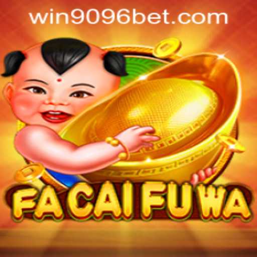 Discovering the Thrills of FaCaiFuWa with 9096bet PH Login